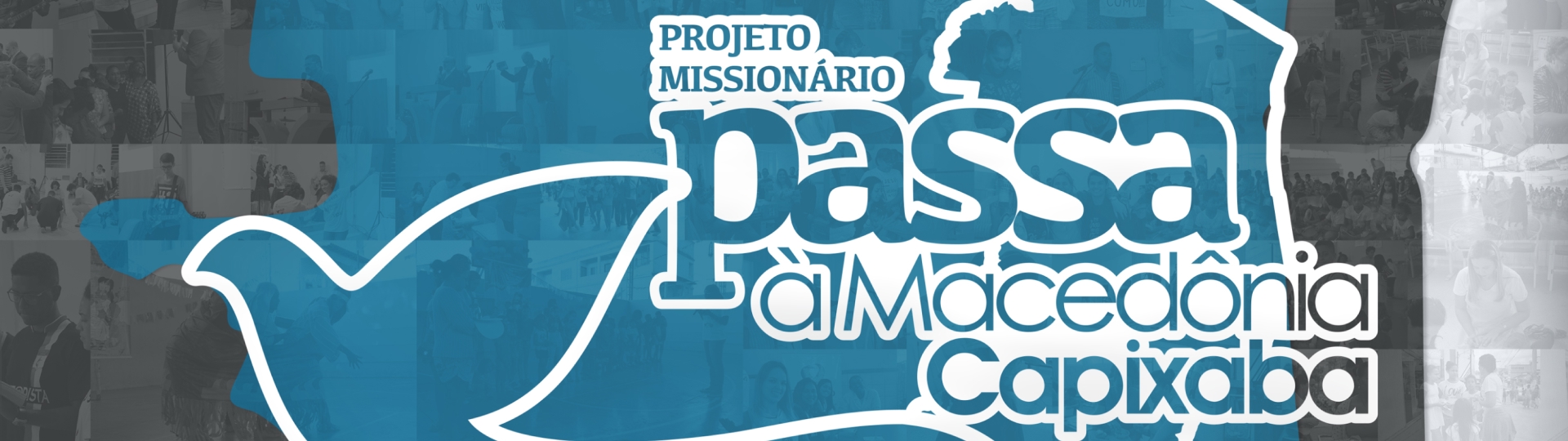 Projeto Missionário Passa à Macedônia Capixaba - Guarapari - Perocão - 2018