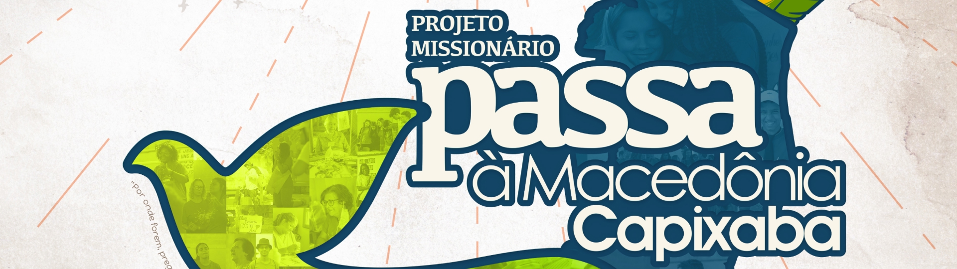 Projeto Missionário Passa à Macedônia Capixaba - Aracruz - 2023